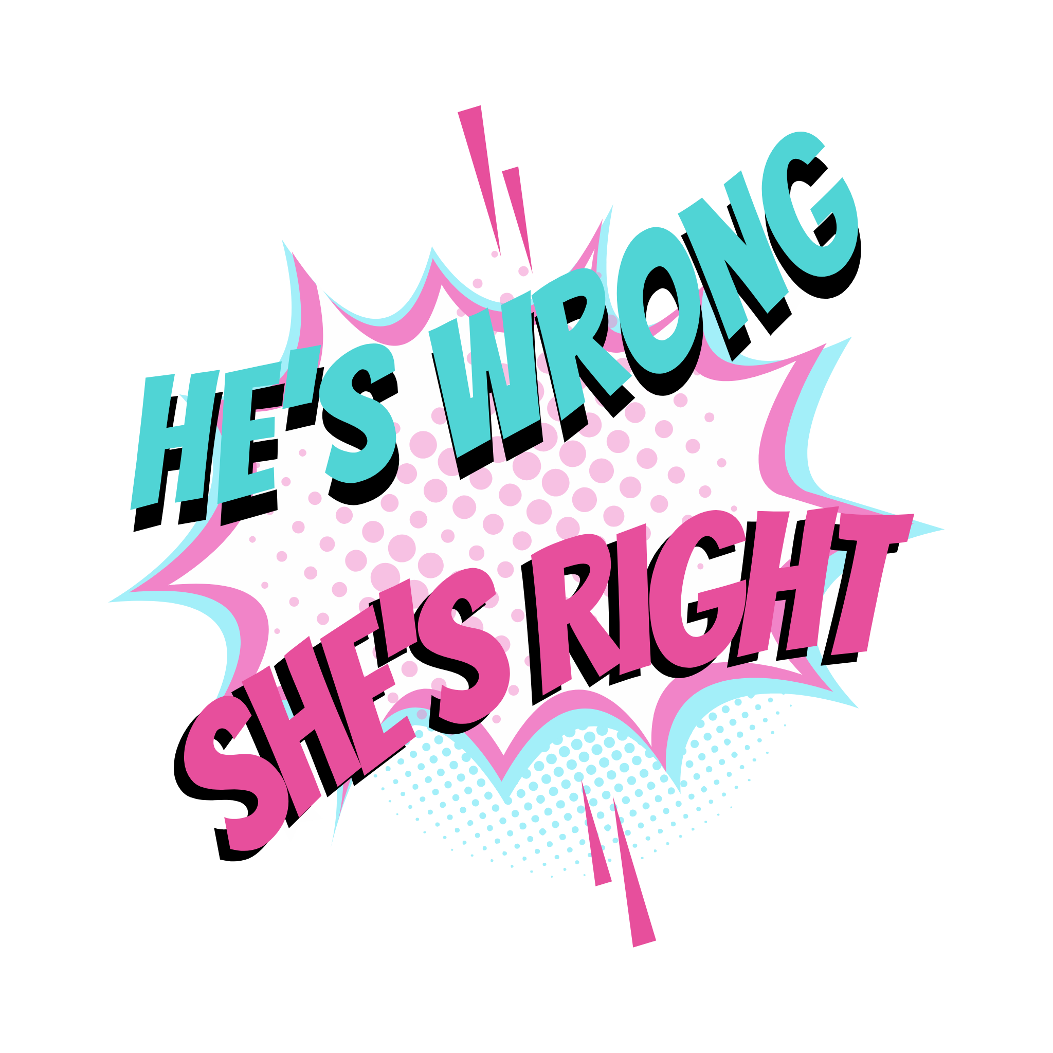 He’s Wrong She's Right Podcast